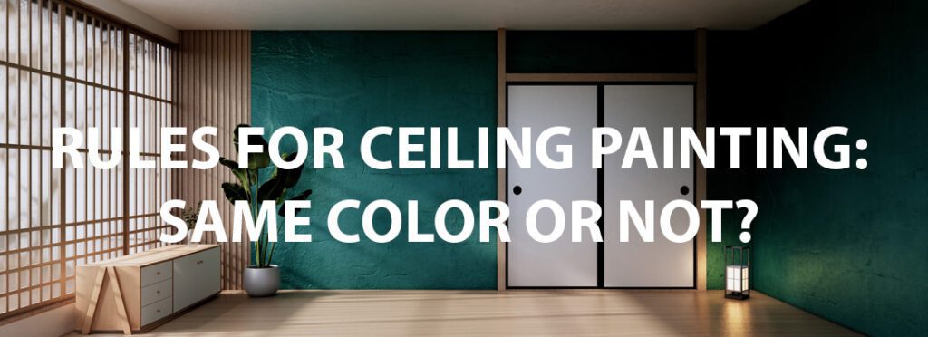 Rules For Painting Ceilings Should Walls Be The Same Color Paintrite Pros - Should I Paint My Garage Ceiling And Walls The Same Color